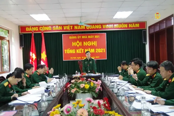 ĐẢNG ỦY NHÀ MÁY X61 TỔ CHỨC HỘI NGHỊ TỔNG KẾT NĂM 2021